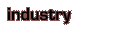 Industry