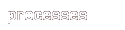 Processes